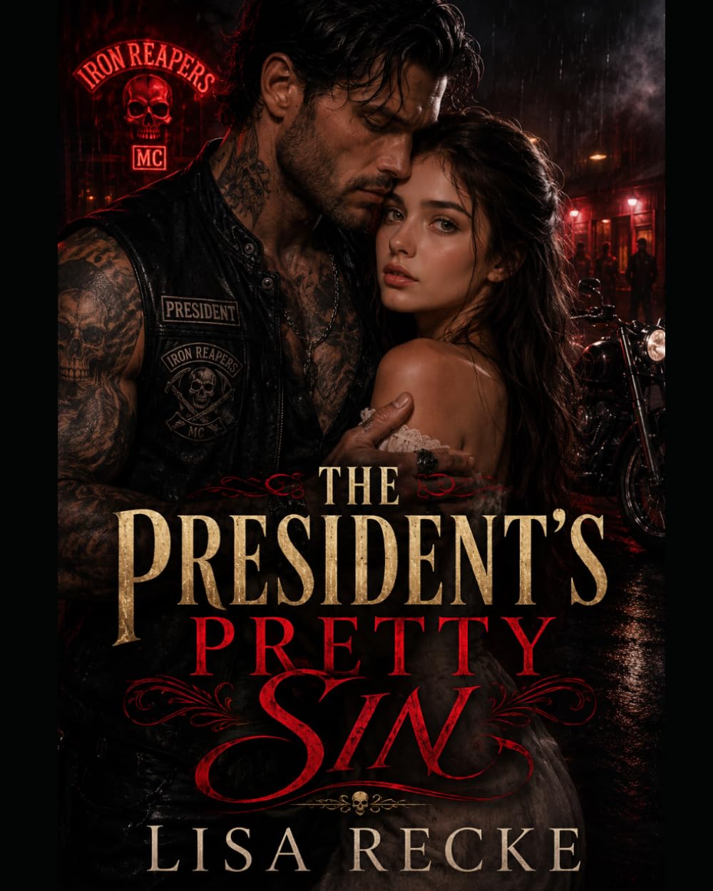 The President's Pretty Sin: Dark and Dangerous Romance (Dark Dangerous Sinful Romance)