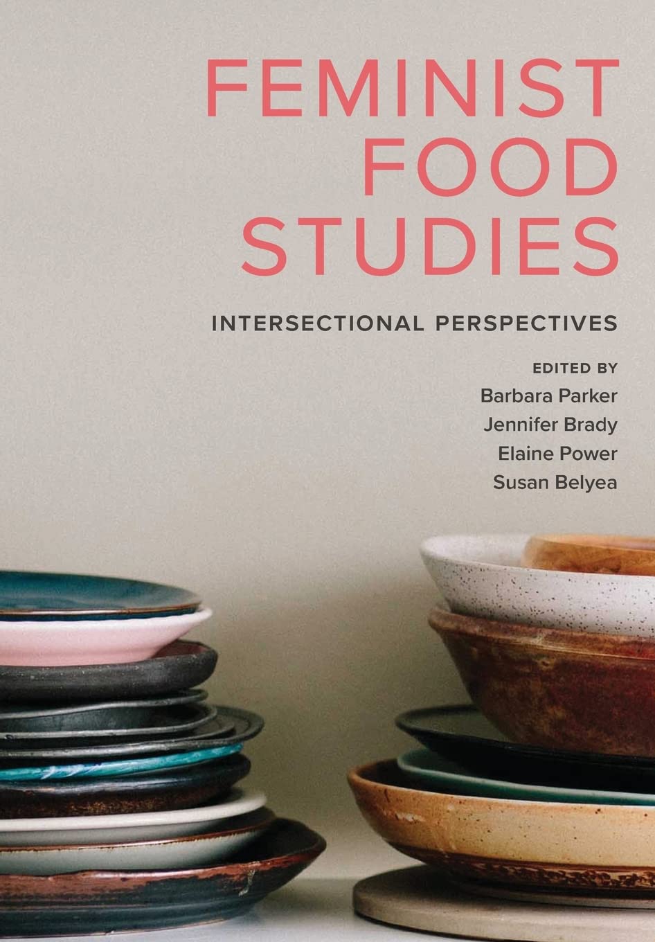 Buy Feminist Food Studies: Intersectional Perspectives — BookShops.in
