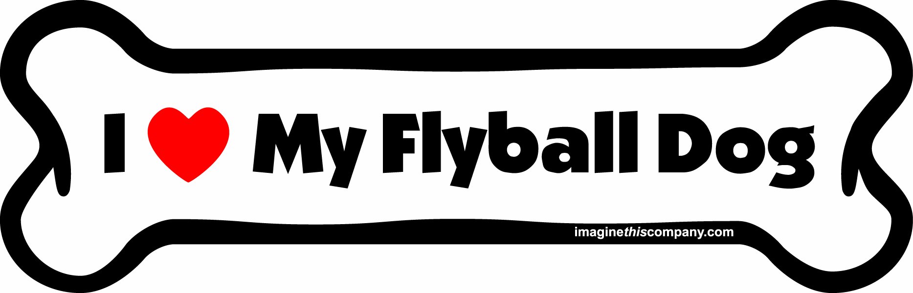 Imagine This I Love My Flyball Dog Bone Car Magnet, 2-Inch by 7-Inch