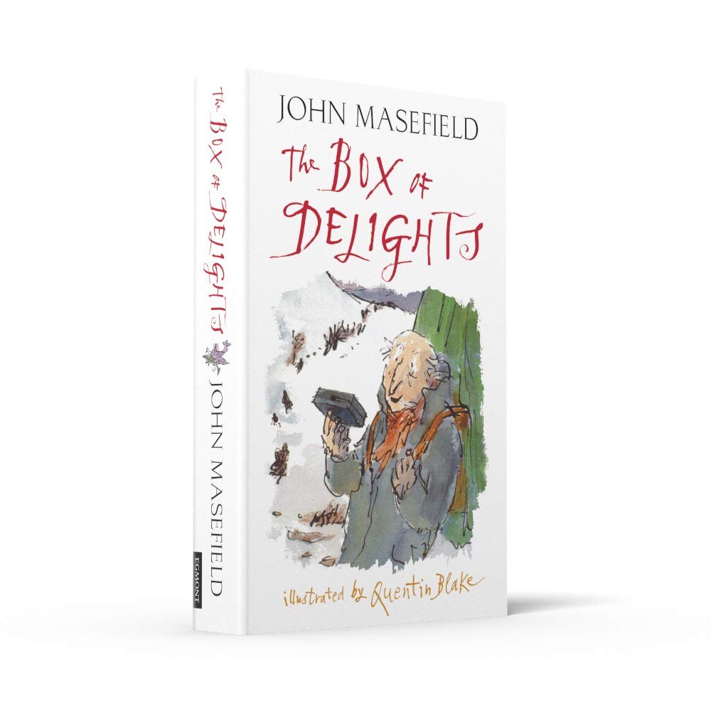 The Box of Delights: An evergreen classic adventure illustrated by former Children’s Laureate Quentin Blake