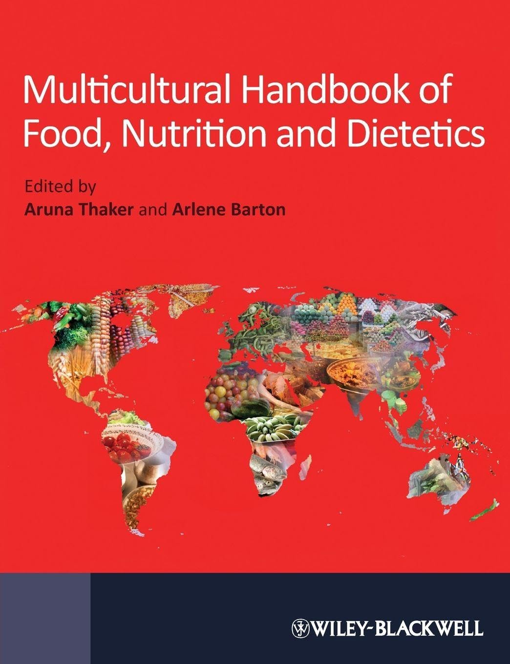Multicultural Handbook of Food, Nutrition and Dietetics Thaker Paperback