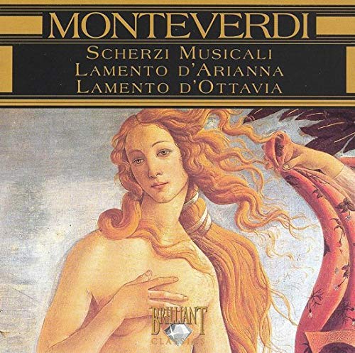 Monteverdi: Scherzi Musicali [Audio CD]