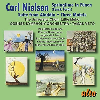Springtime in F&uuml;nen/Suite from Aladdin/3 Motets