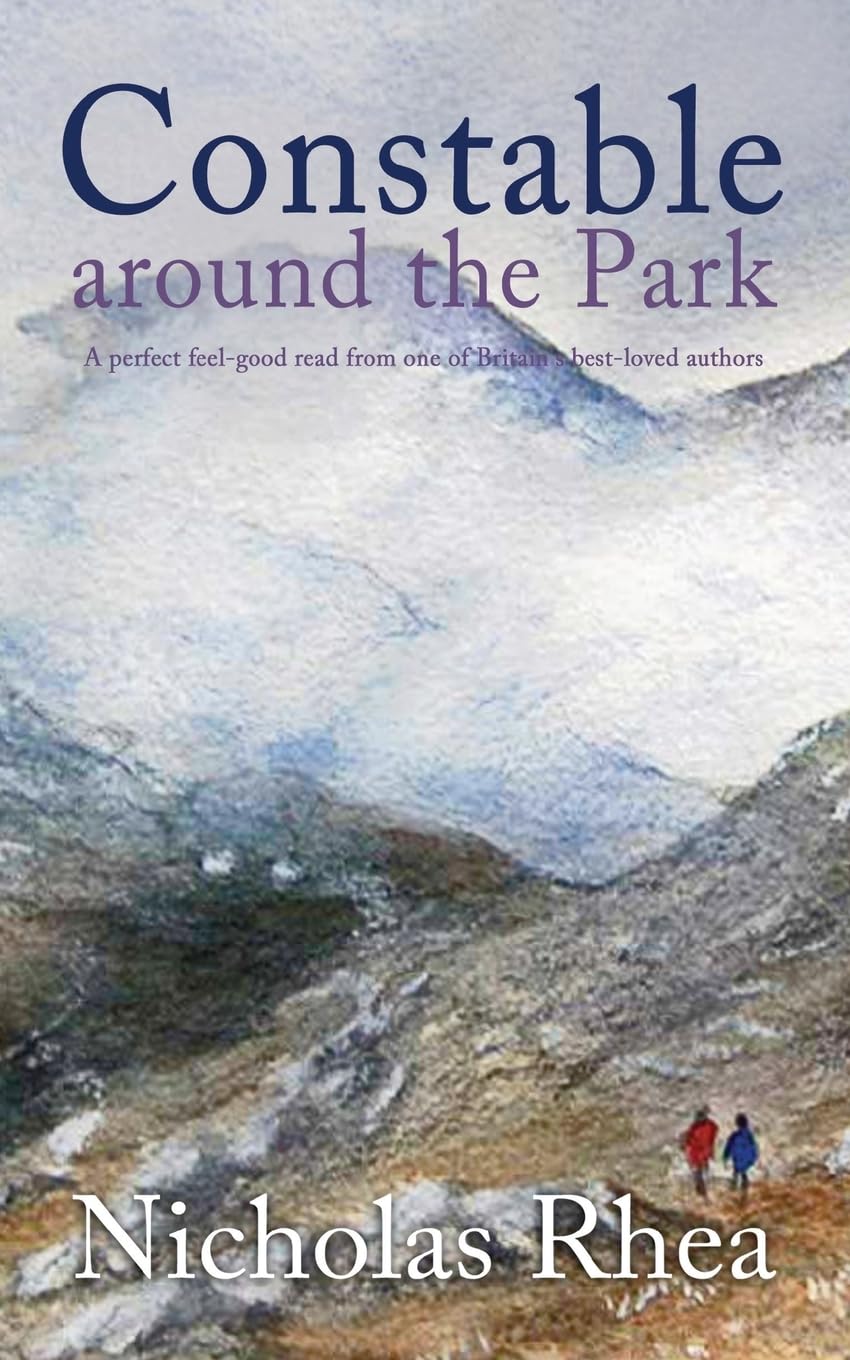 CONSTABLE AROUND THE PARK a perfect feel-good read from one of Britain’s best-loved authors: 29 (Constable Nick Mystery)