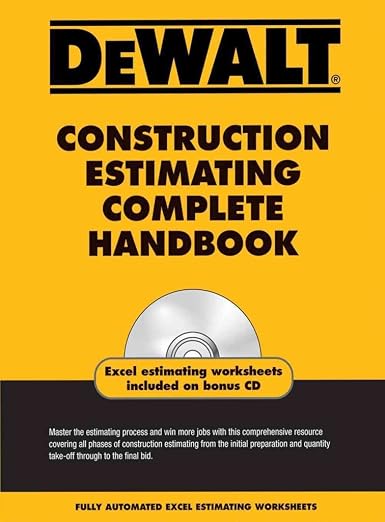 DEWALT Construction Estimating Complete Handbook (DEWALT Series) - Adam Ding
