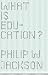 What Is Education?