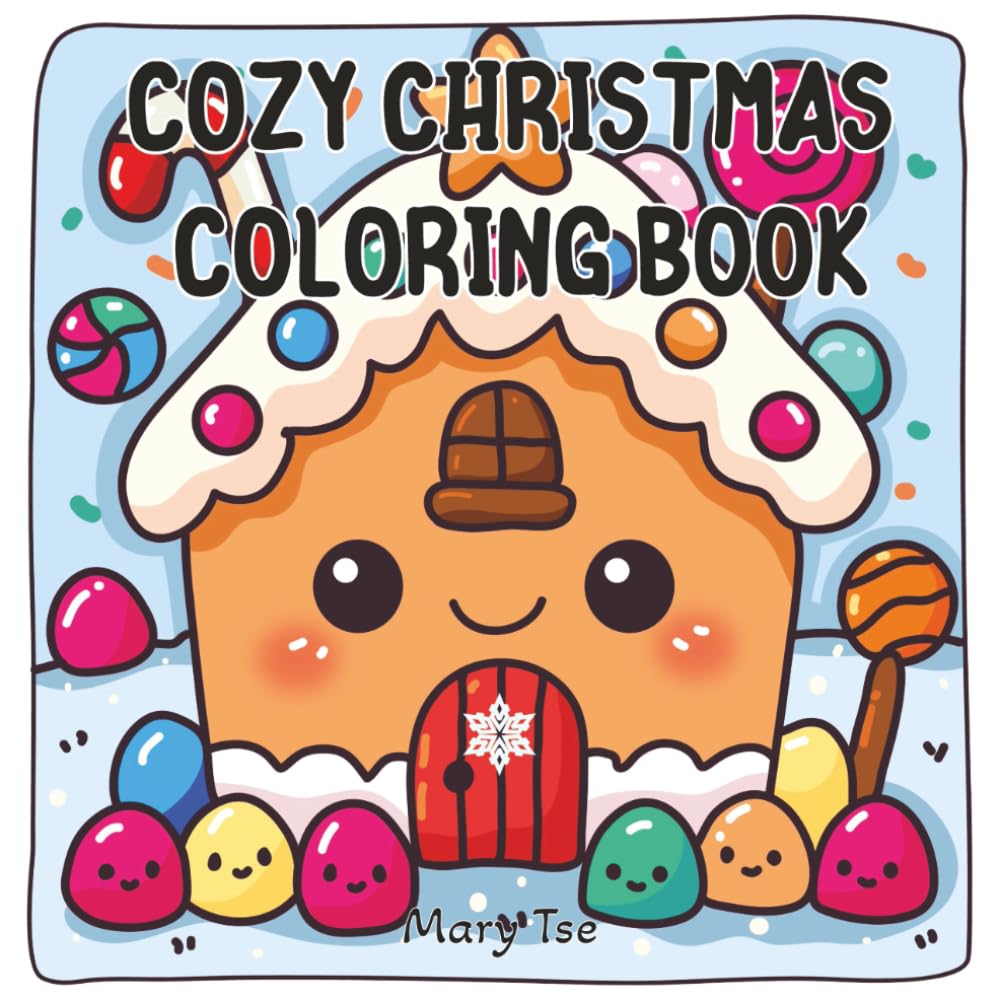 Cozy Christmas Coloring Book: Merry Christmas Coloring Book for Adults and Teens with Adorable Characters and Cute Holiday Scenes for Relaxation