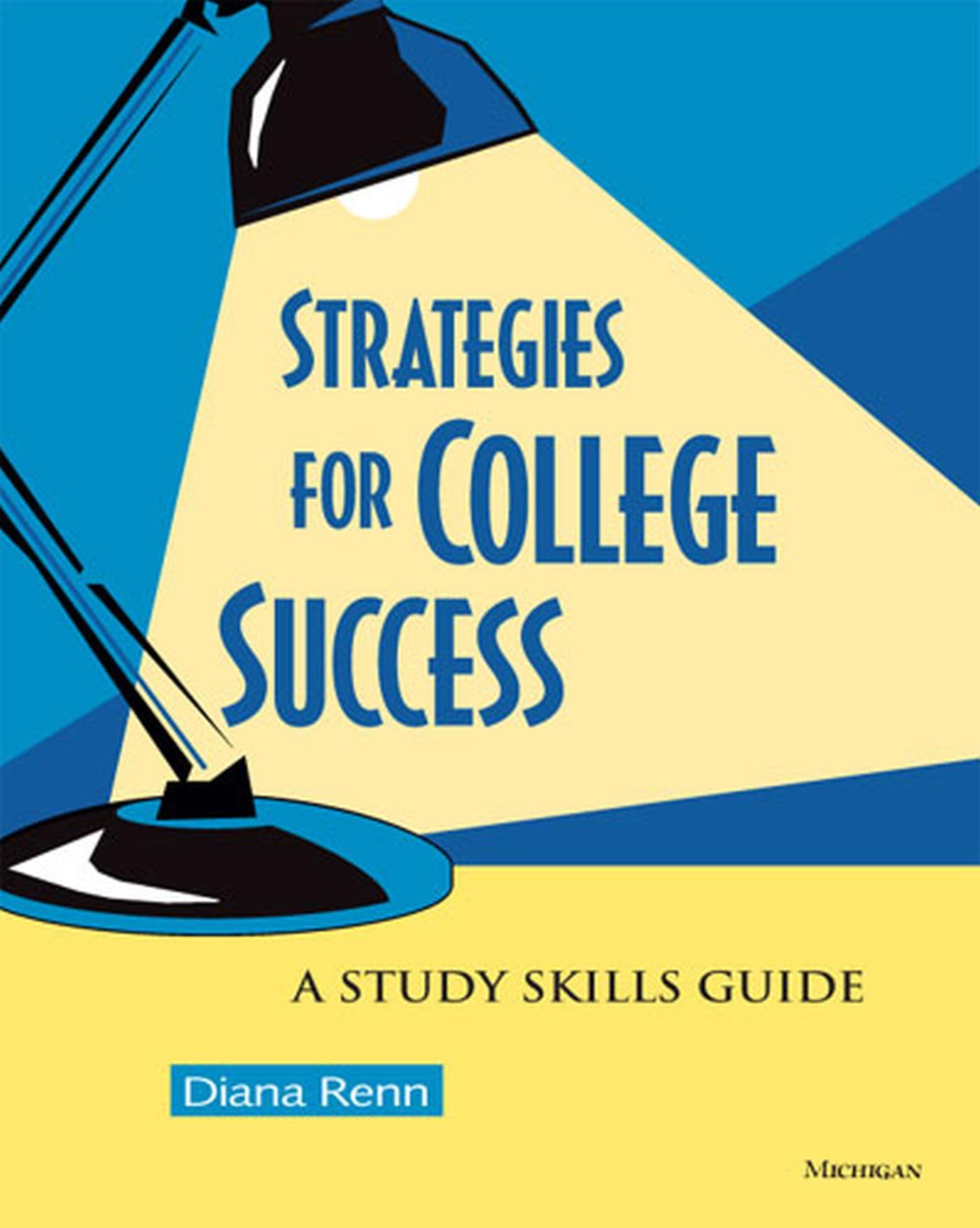 Strategies For College Success: A Study Skills Guide