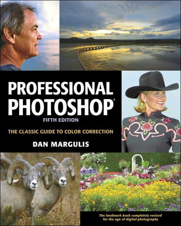 Professional Photoshop: The Classic Guide to Color Correction, Fifth Edition (English Edition)