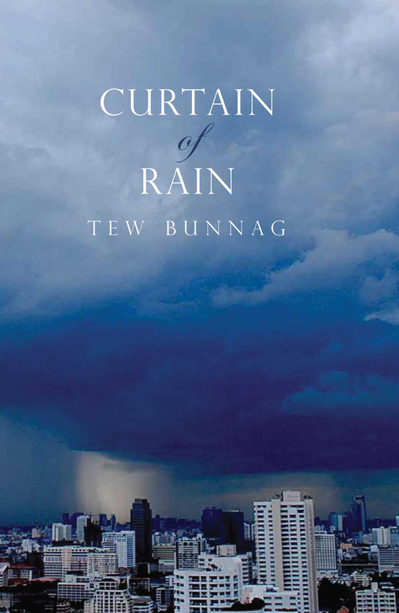 Curtain of Rain,Tew Bunnag