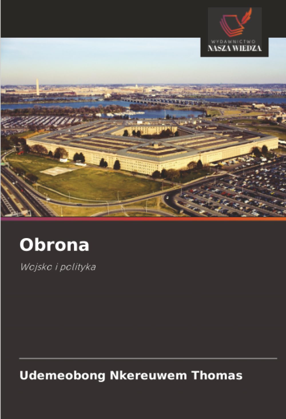 Obrona: Wojsko i polityka