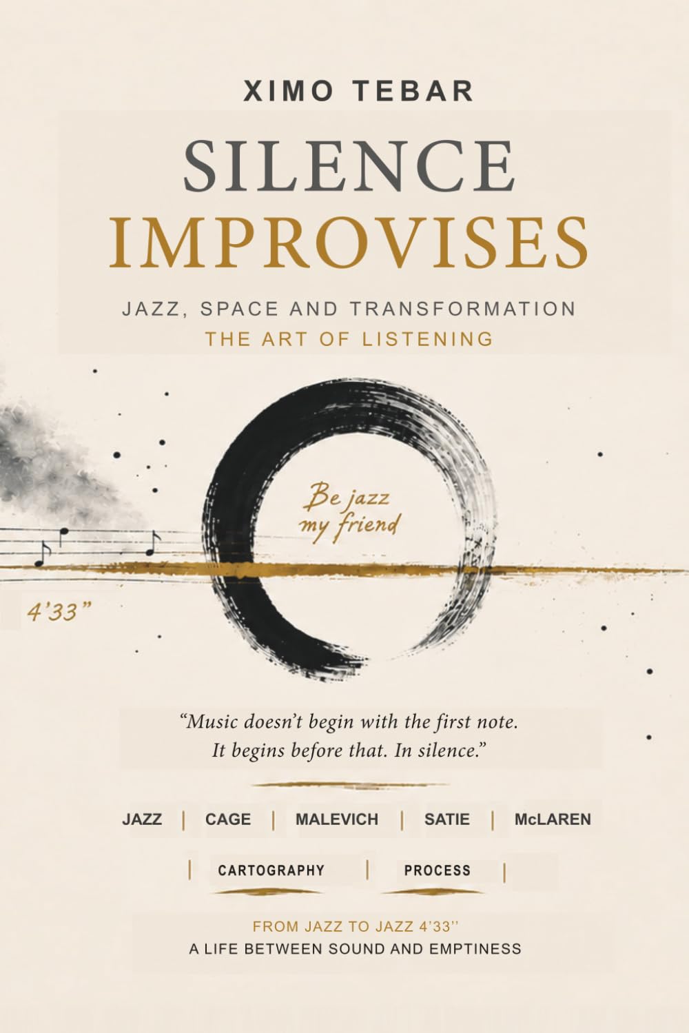 SILENT IMPROVISES: From Jazz to JAZZ 4'33''