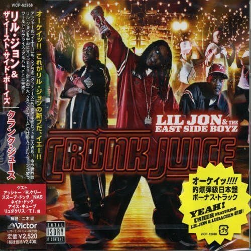 LIL' JON & THE EAST SIDE BOYZ LIL JON & THE EAST - Crunk Juice - Disque CD