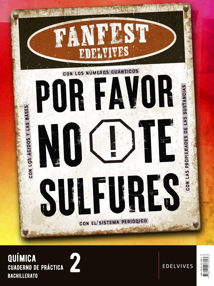 Proyecto: Fanfest 2026. Química 2 Bachillerato. Libro del alumno + Cuaderno de práctica