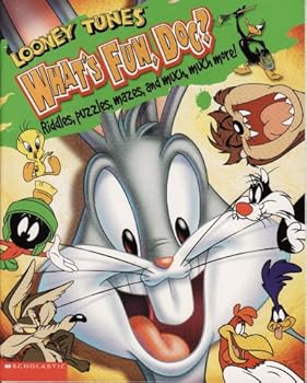 Paperback Looney Tunes, What's Fun, Doc?: Riddles, Puzzles, Mazes, and Much, Much More! Book