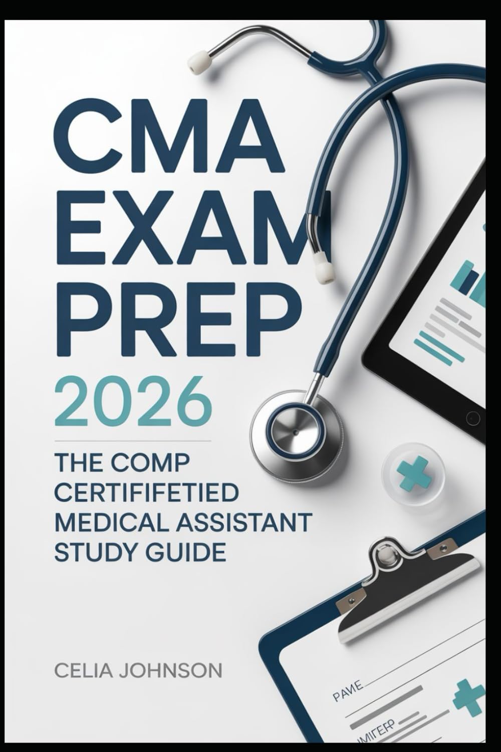 CMA Exam Review 2026: Comprehensive Guide with Practice Tests