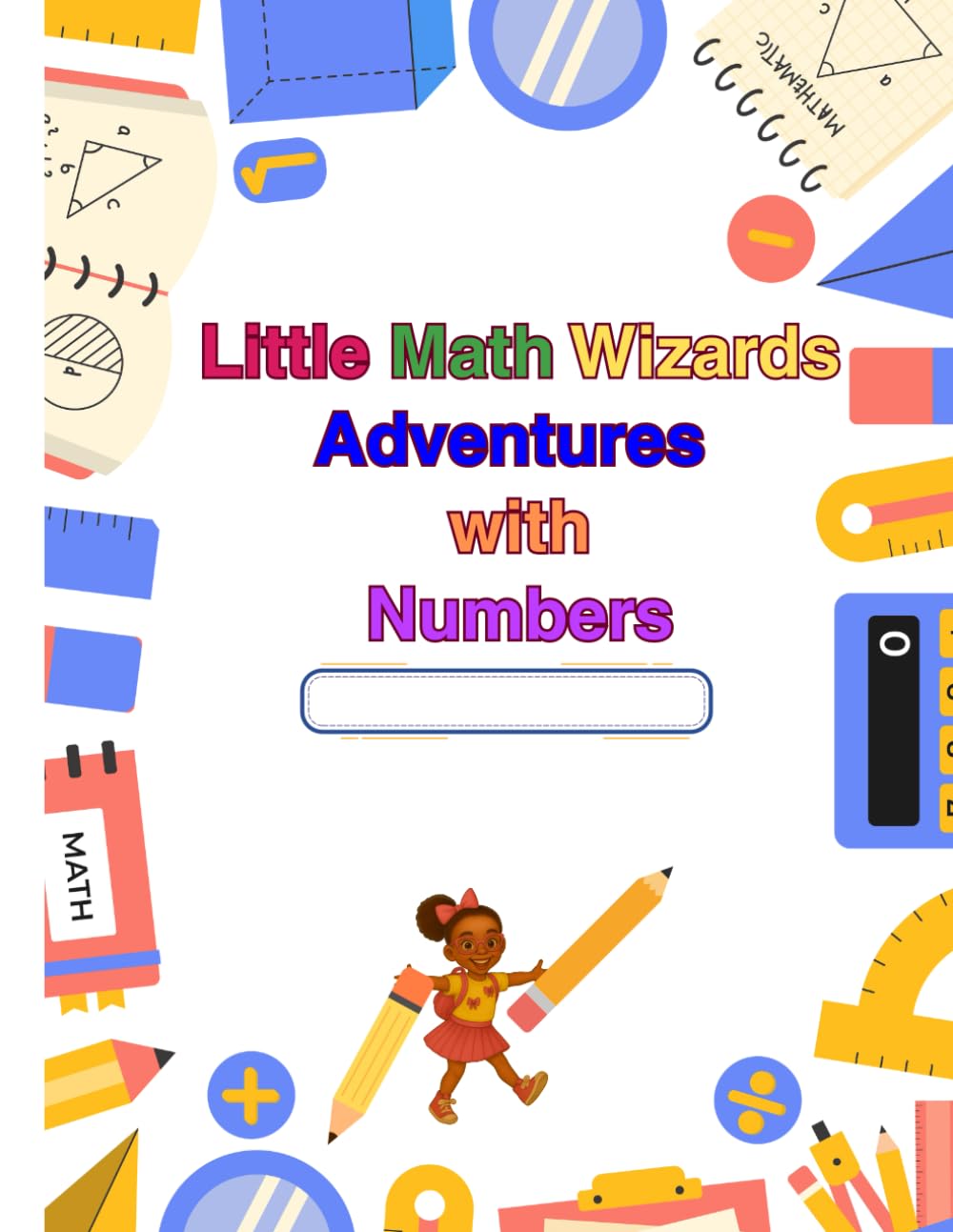 Little Math Wizards: Adventures with Numbers (Learning with Abby First Grade Workbook Set)