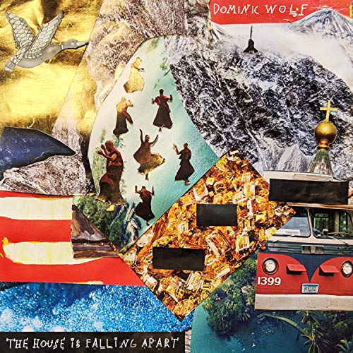 Play The House Is Falling Apart by Dominic Wolf on