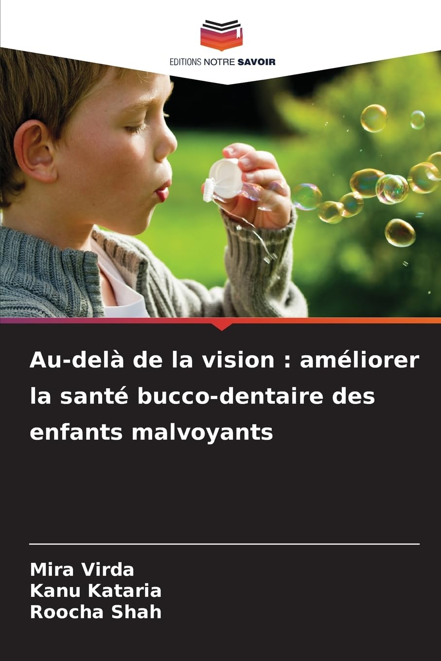 Au-delà de la vision: améliorer la santé bucco-dentaire des enfants malv
