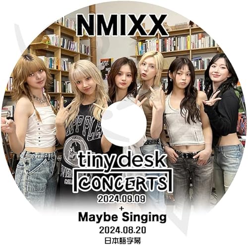 K-POP DVD NMIXX TINY DESK CONCERT 2024.09.09+MAYBE SINGING 2024.08.20 {ꎚ NMIXX G~bNX [ wEH \ Wj xC WE MW KPOP DVD