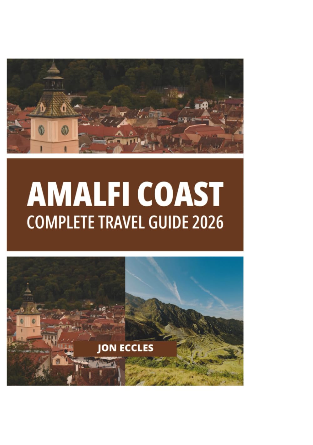 AMALFI COAST COMPLETE TRAVEL GUIDE 2026