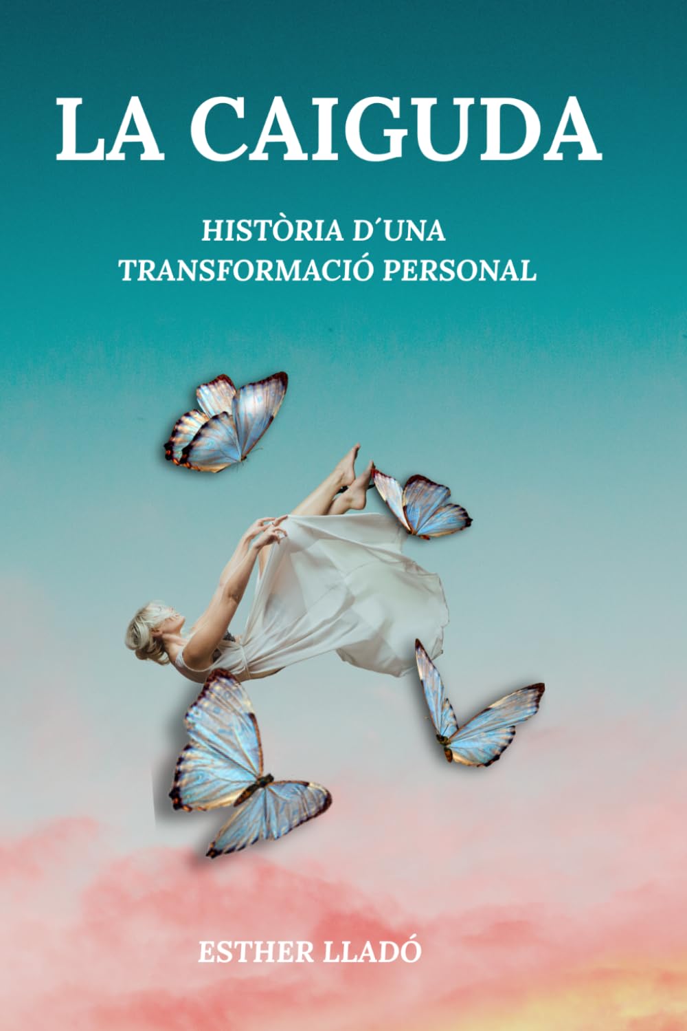 LA CAIGUDA: HISTÒRIA D´UNA TRANSFORMACIÓ PERSONAL