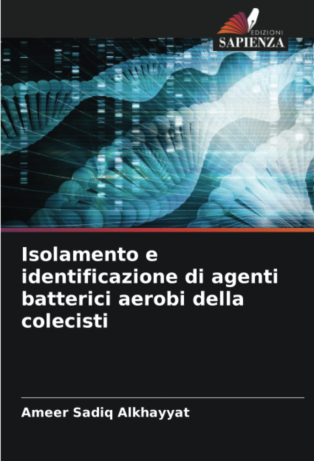 Isolamento e identificazione di agenti batterici aerobi della colecisti