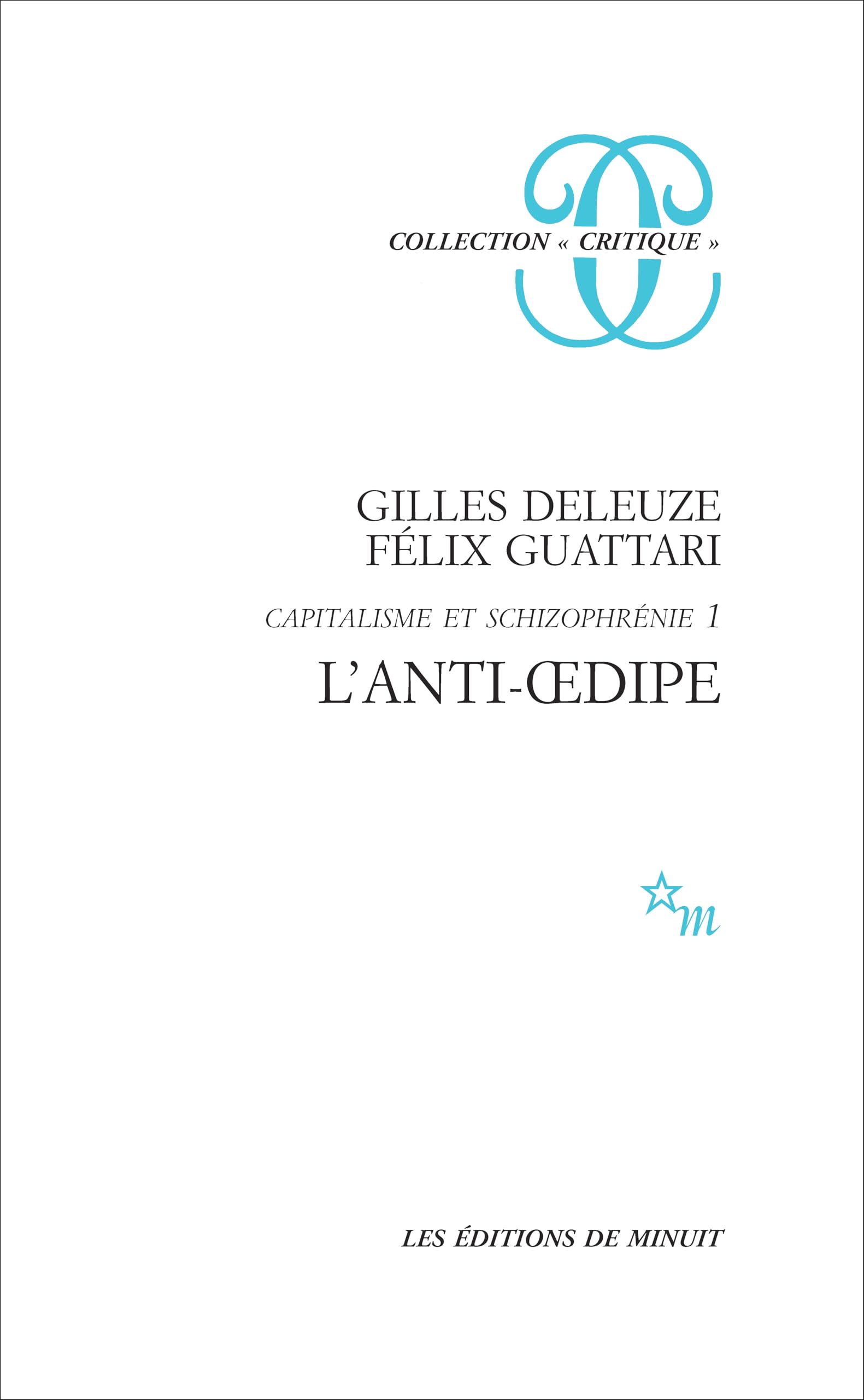 L'Anti-Oedipe: Capitalisme et schizophrénie, édition 1995 augmentée