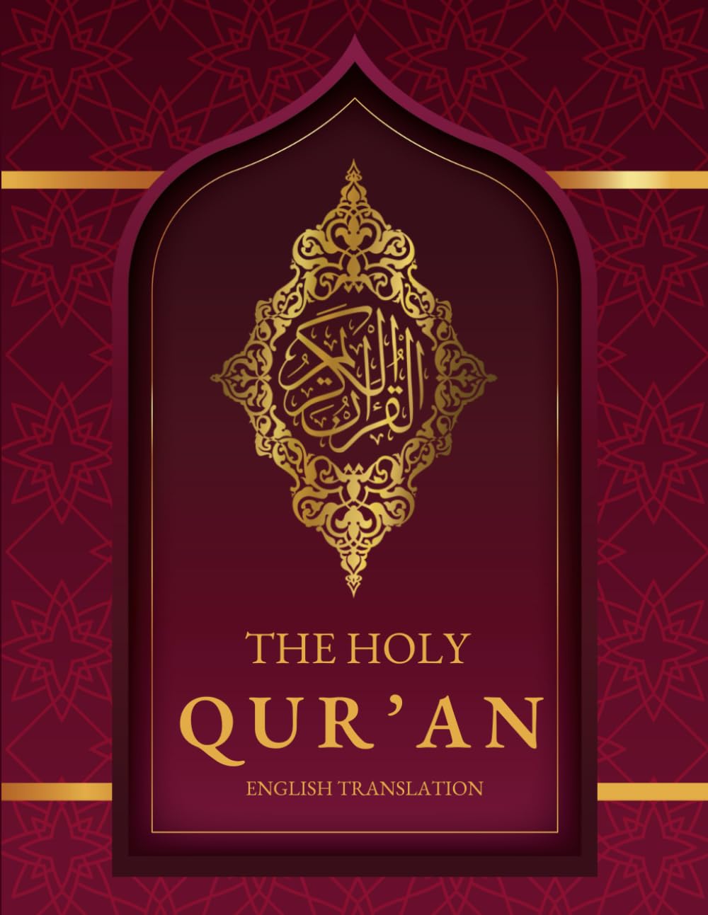 The Holy Qur’an: An English Translation with Clear and Faithful Language