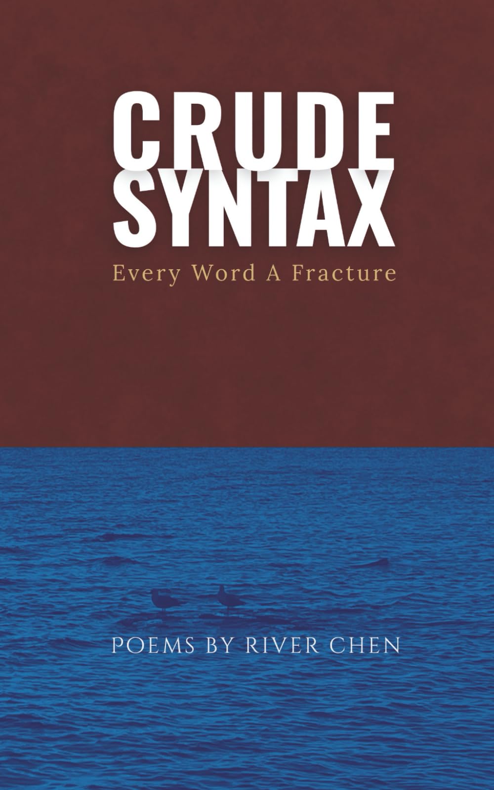 Crude Syntax: Every Word A Fracture