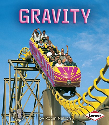 Gravity (First Step Nonfiction ― Forces and Motion)