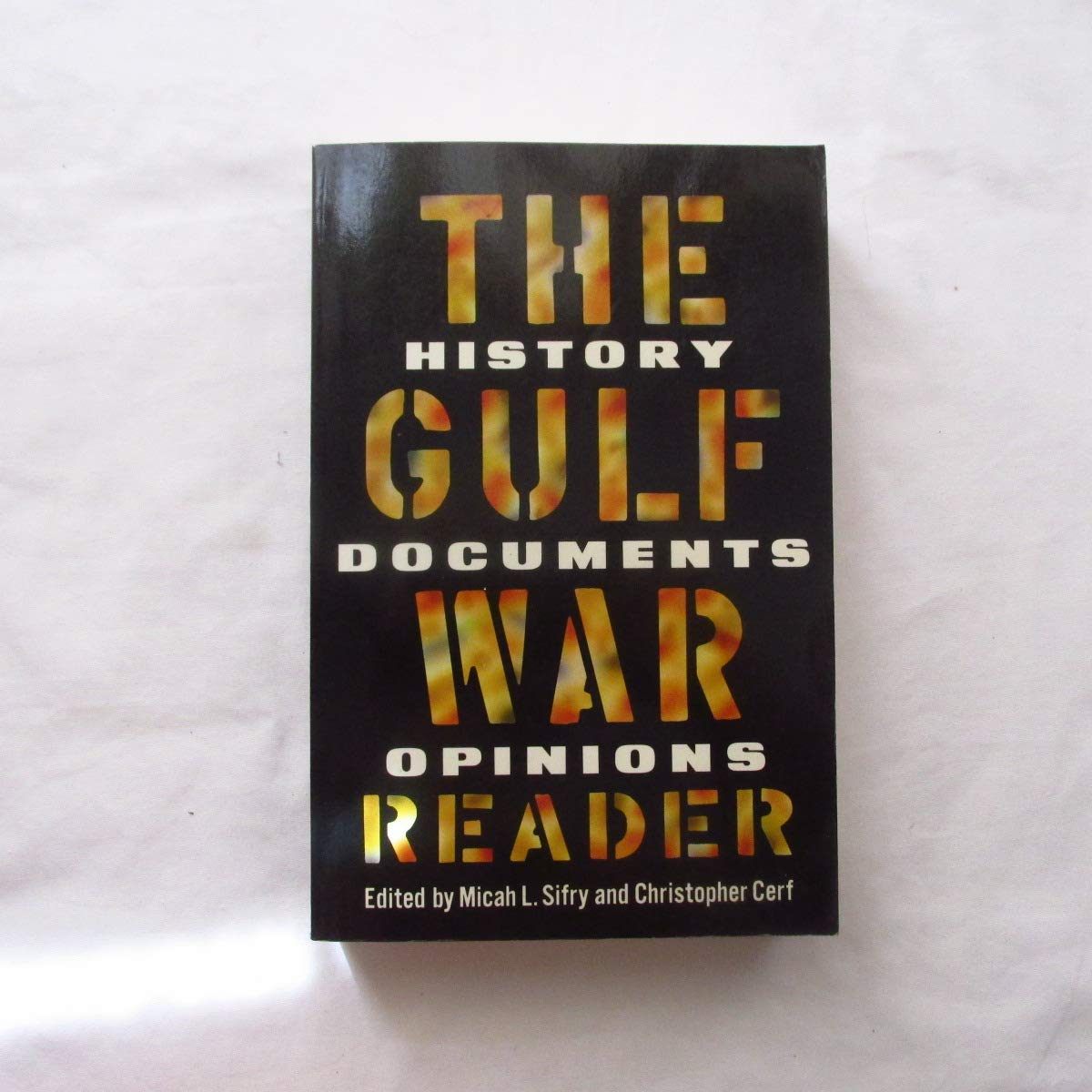 Buy Gulf War Reader: History, Documents,Opinions — BookShops.in