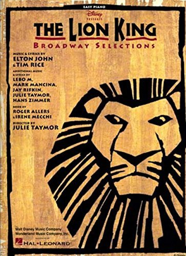 [(The Lion King - Broadway Selections (Easy Piano) )] [Author: Joan Marcus] [Oct-2008]