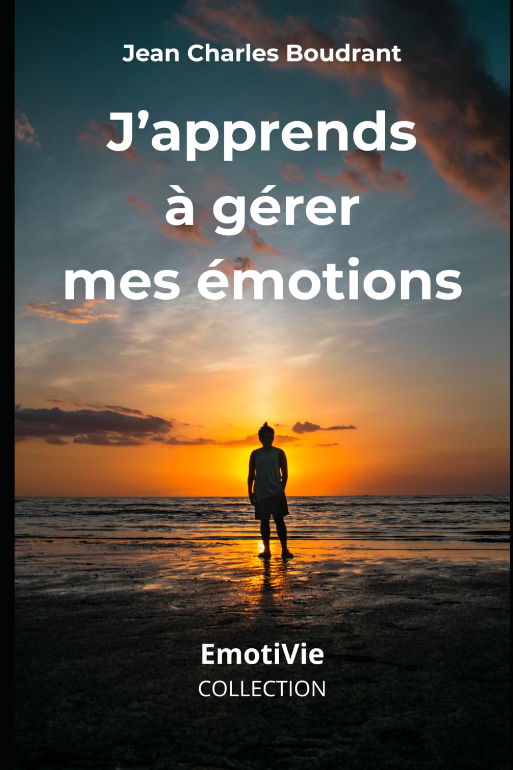 J'apprends à gérer mes émotions