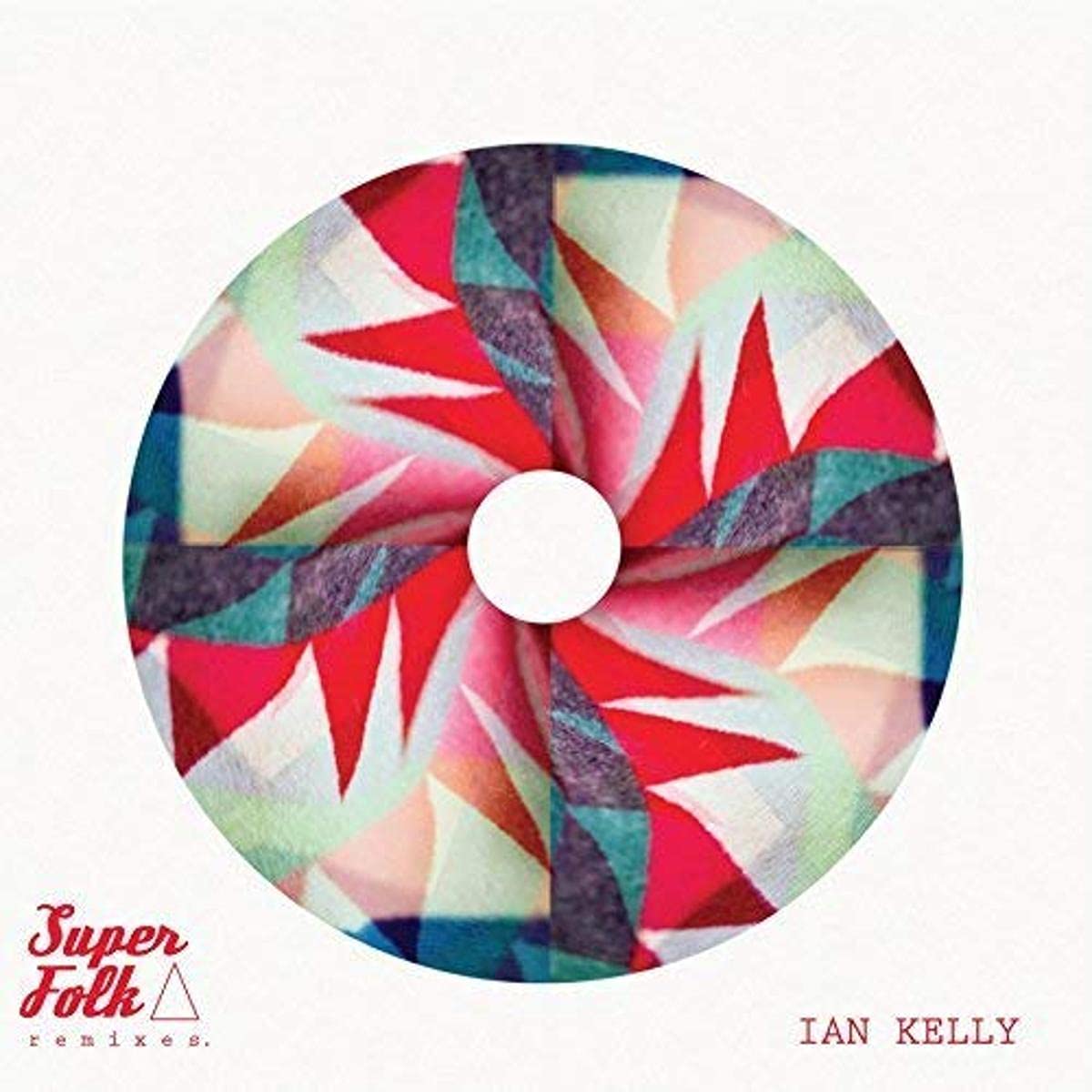 Superfolk Remixes [Audio CD] Ian Kelly