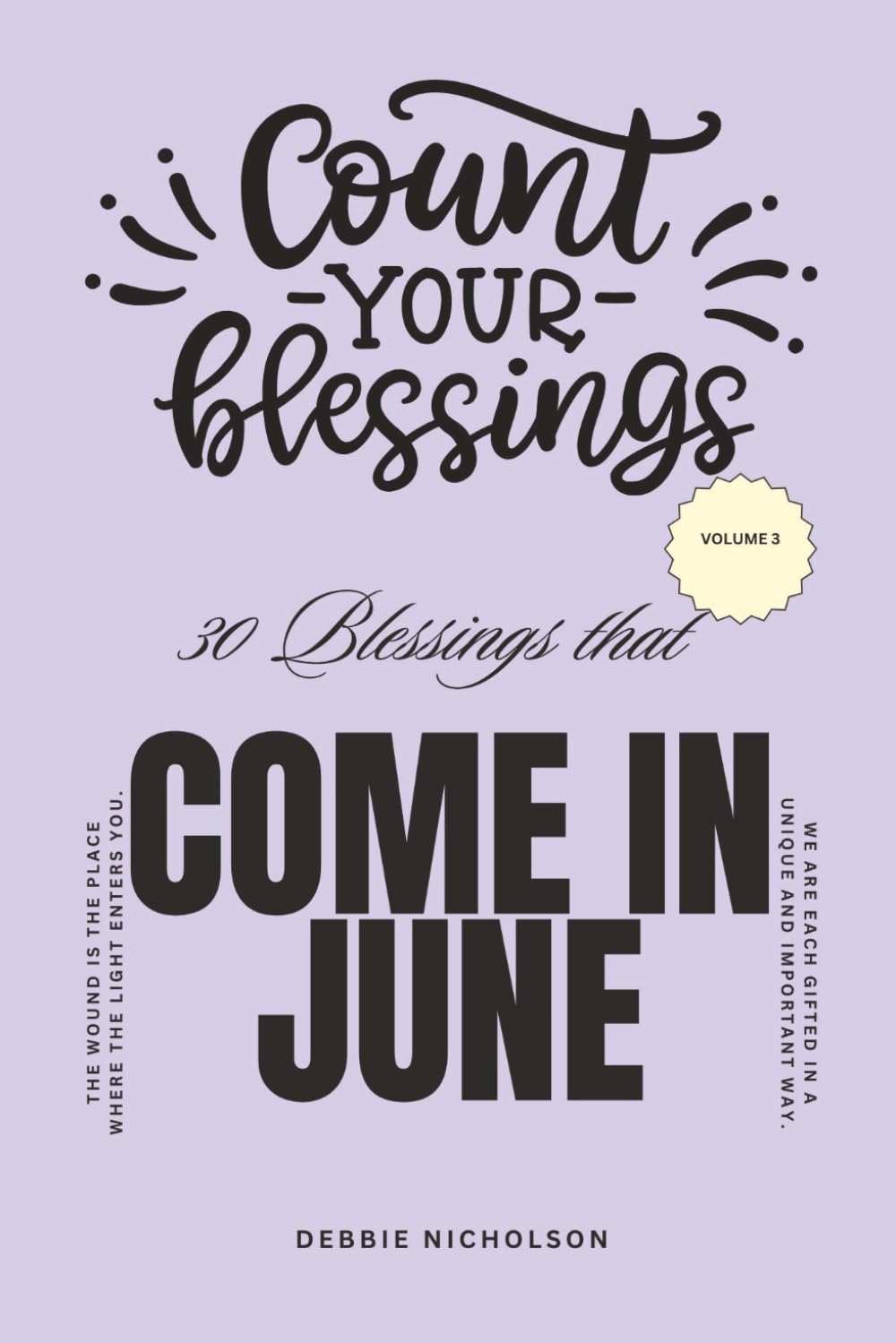 Count Your Blessings: That Come In June