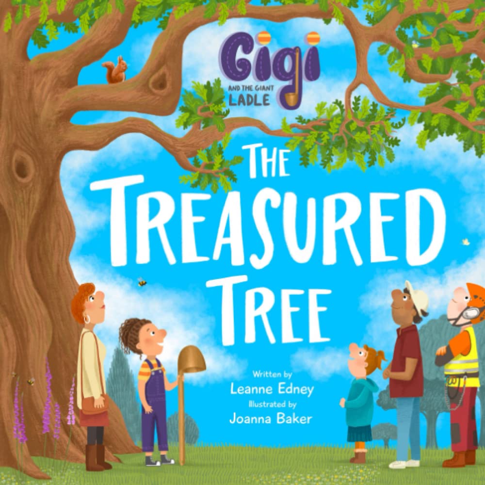 Gigi and the Giant Ladle: The Treasured Tree: 2