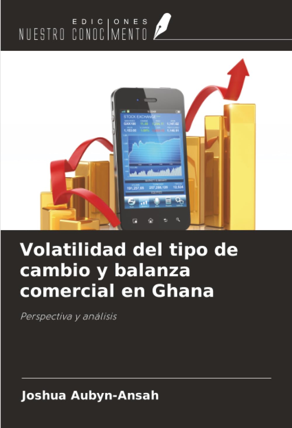 Volatilidad del tipo de cambio y balanza comercial en Ghana: Perspectiva y análisis