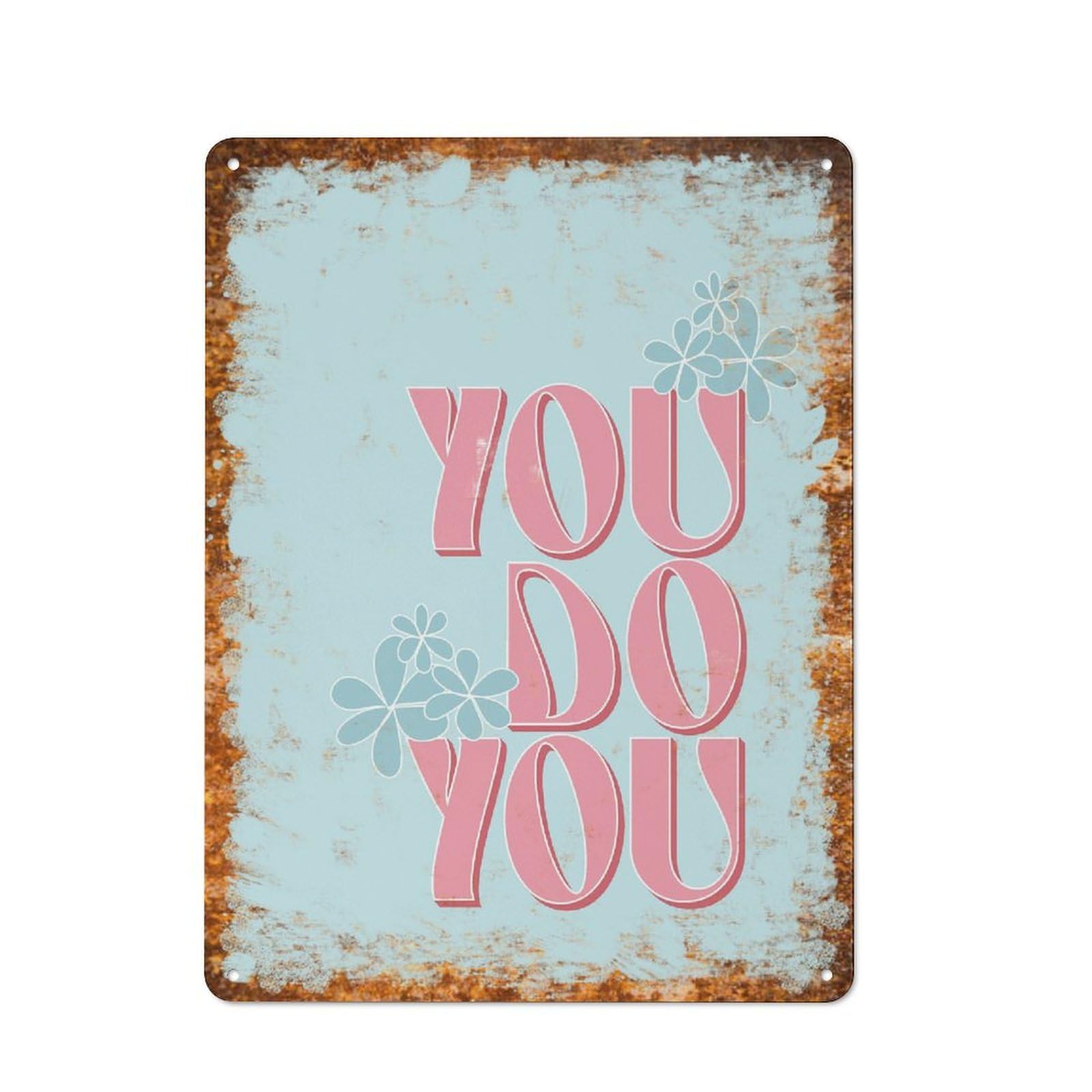 peiyeety Metal Tin Sign Retro Distressed Vintage Rustic Metal You Do You Quote Watercolor Print Wall Art Decor for Home Kitchen Bedroom Bathroom Farmhouse Living Room Office Apartment 8x12 Inch