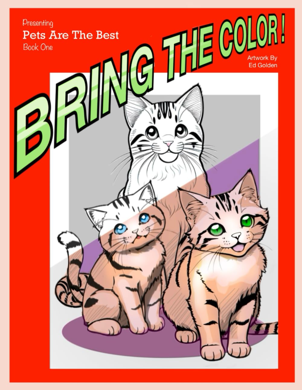 Bring The Color: Pets Are The Best!