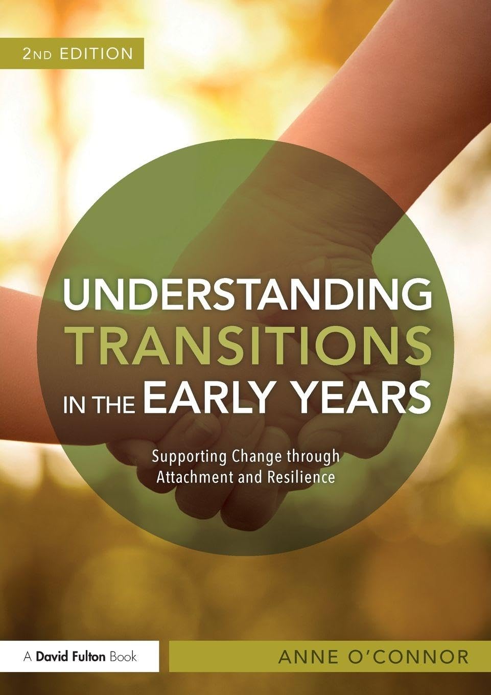 Understanding Transitions in the Early Years - 2nd Edition