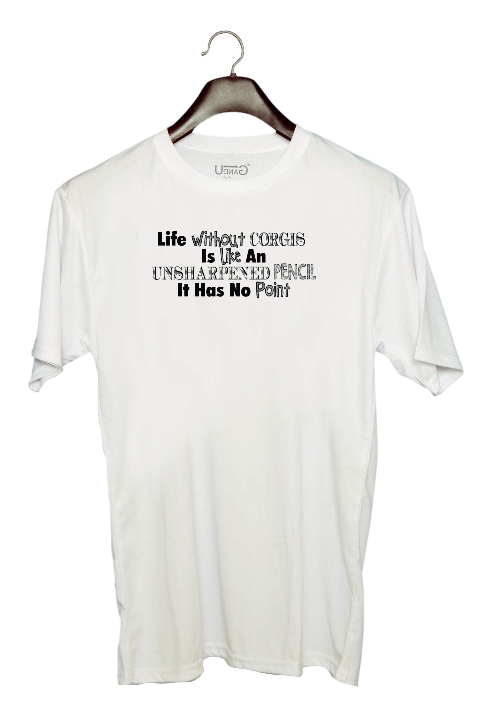 UDNAGUnisex Round Neck Graphic 'Corgis | Life Without Corgis' Polyester T-Shirt White [Size 2YrsOld/22in to 7XL/56in]