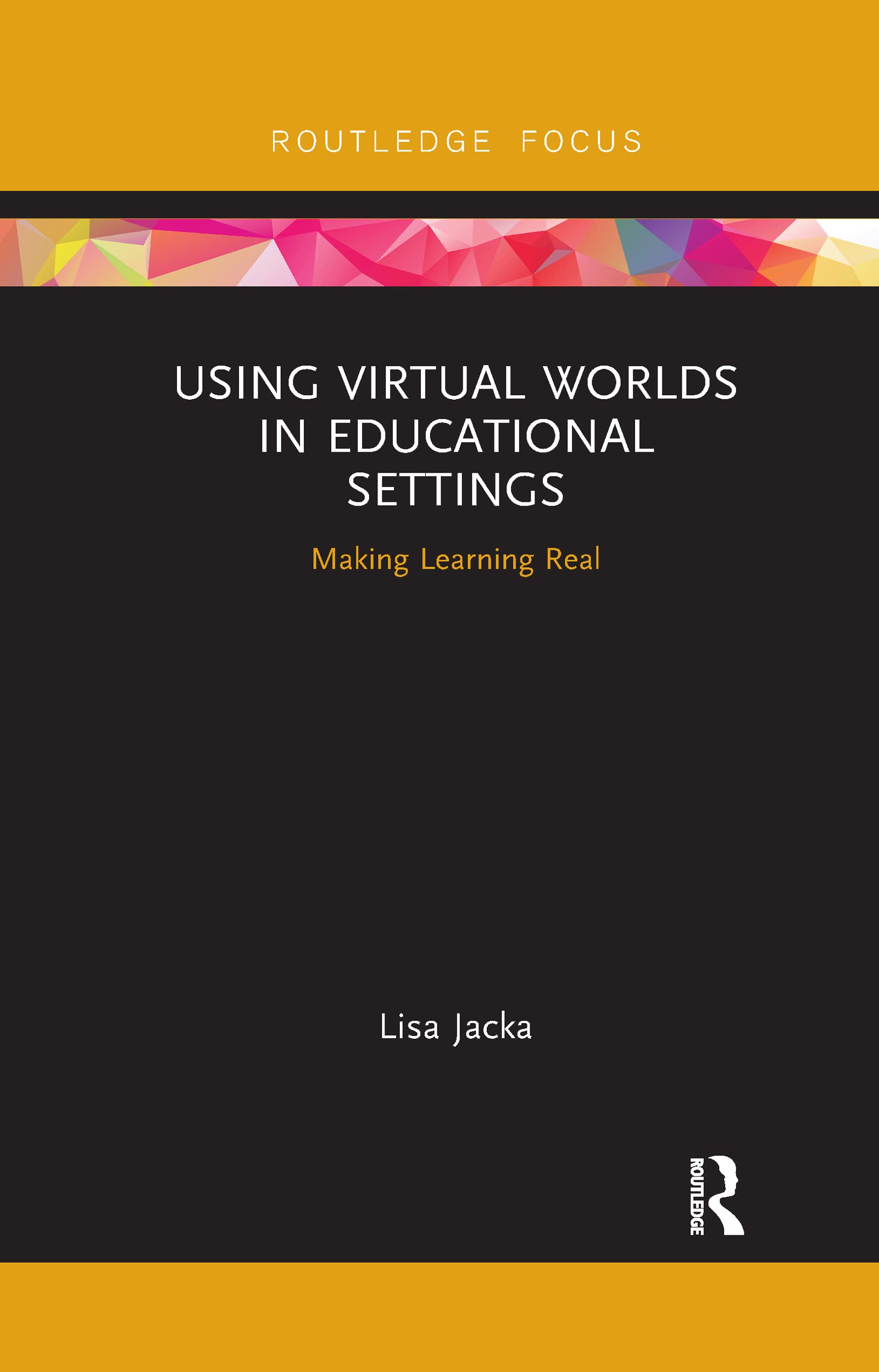 Using Virtual Worlds in Educational Settings