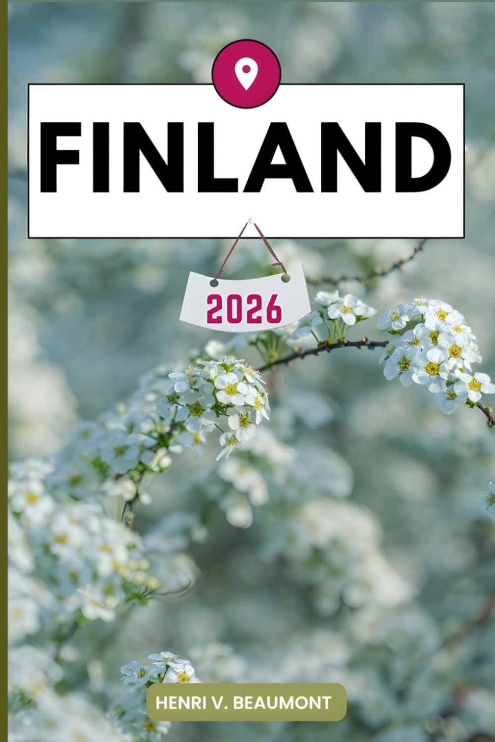 Finland Travel Guide: Navigating Your Destination Like a Local with Travel tips, Accommodation Options, Dining & Top Attraction and More.