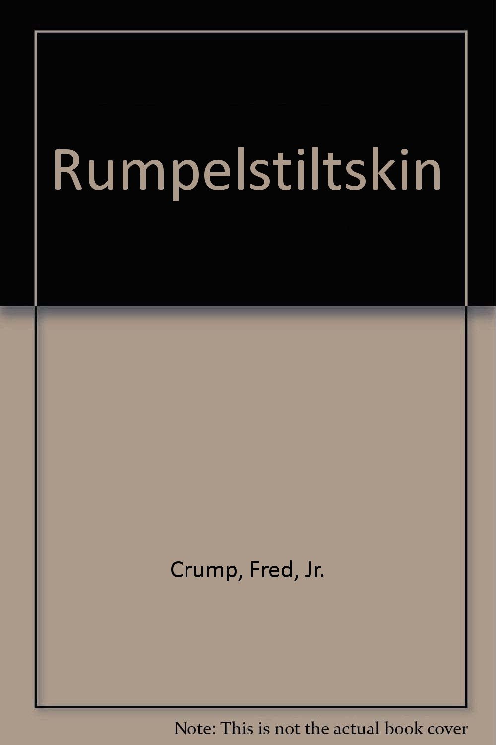 Rumpelstiltskin Crump, Fred, Jr. 9781555234096 Books