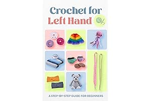 Crochet for Left Hand: A Comprehensive Guide for Beginners