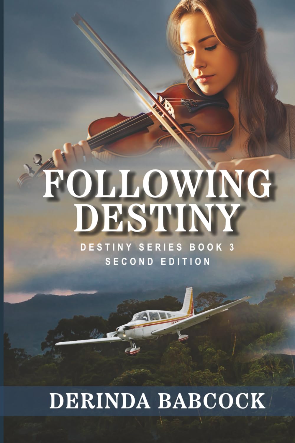 Following Destiny: The Destiny Series, Book 3 (2nd edition)