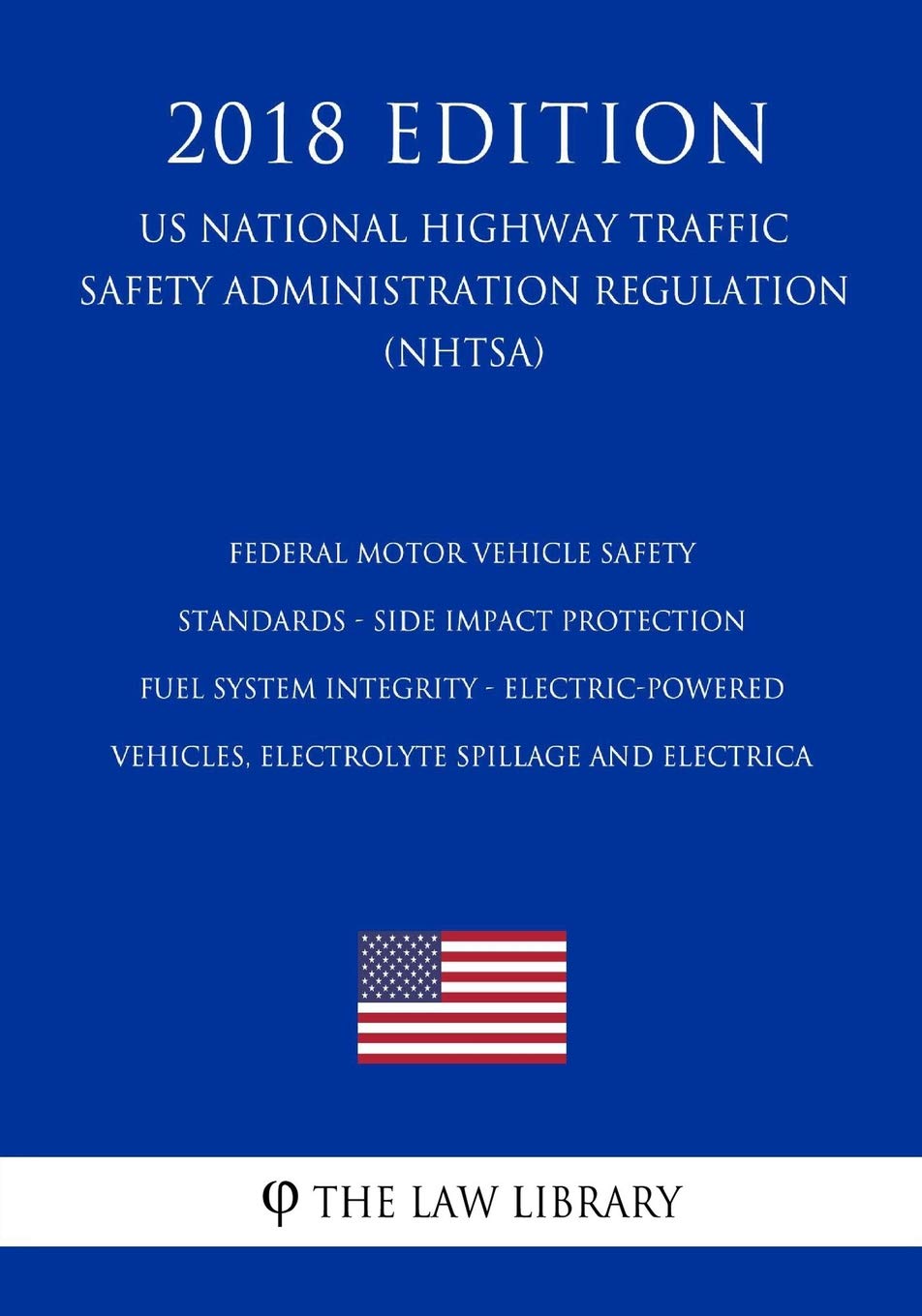 Federal Motor Vehicle Safety Standards - Side Impa