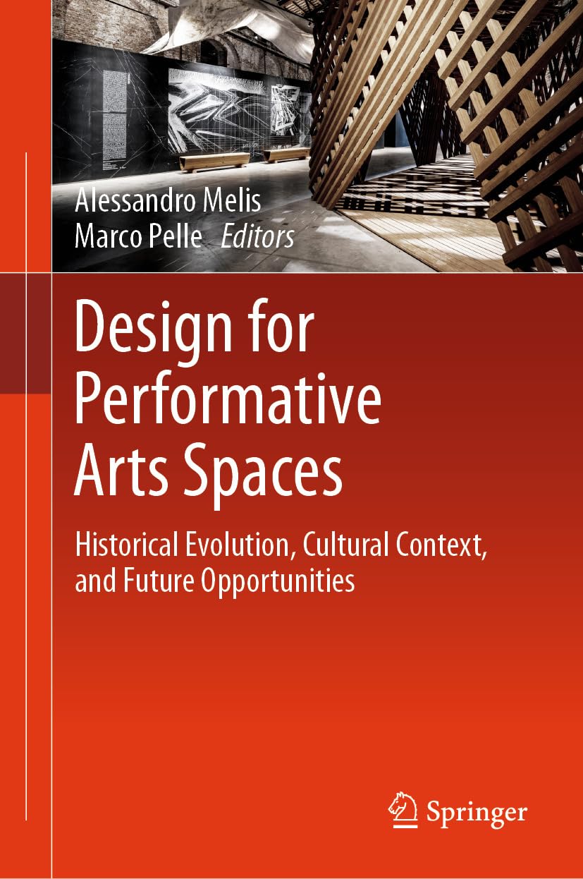 Design for Performative Arts Spaces : livre d'architecture théâtrale et scénographie