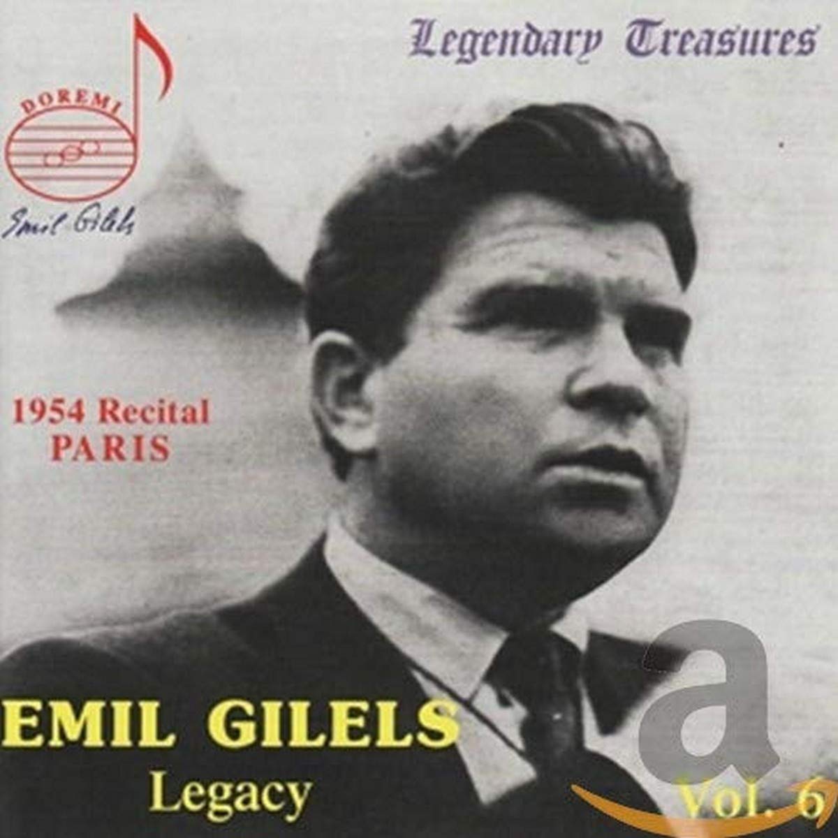 Emil Gilels Legacy Vol.6